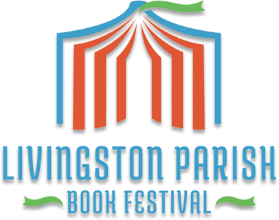 Livingston Parish Library Announces Eighth Annual Livingston Parish Book Festival 