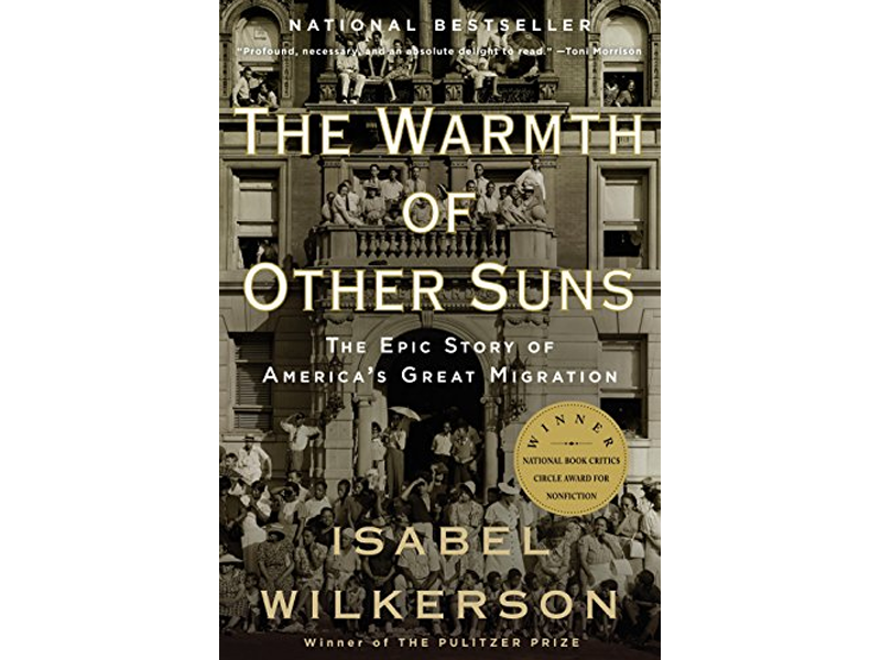 The warmth of other suns  the epic story of America%27s great migration Catalog Items